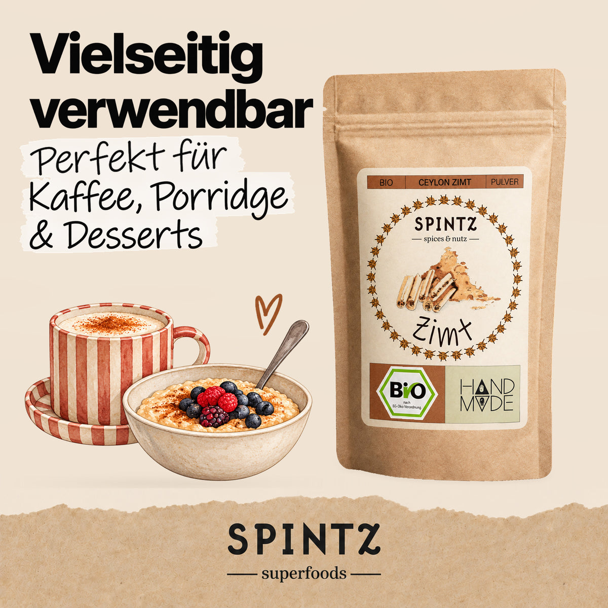 SPINTZ Bio-Ceylon-Zimt für Kaffee, Porridge und Desserts, dargestellt mit Tasse und Frühstücksschale.