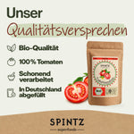 Qualitätsversprechen für SPINTZ Bio-Tomatenpulver: 100 % Tomate, Bio-Qualität, schonend verarbeitet und in Deutschland abgefüllt.